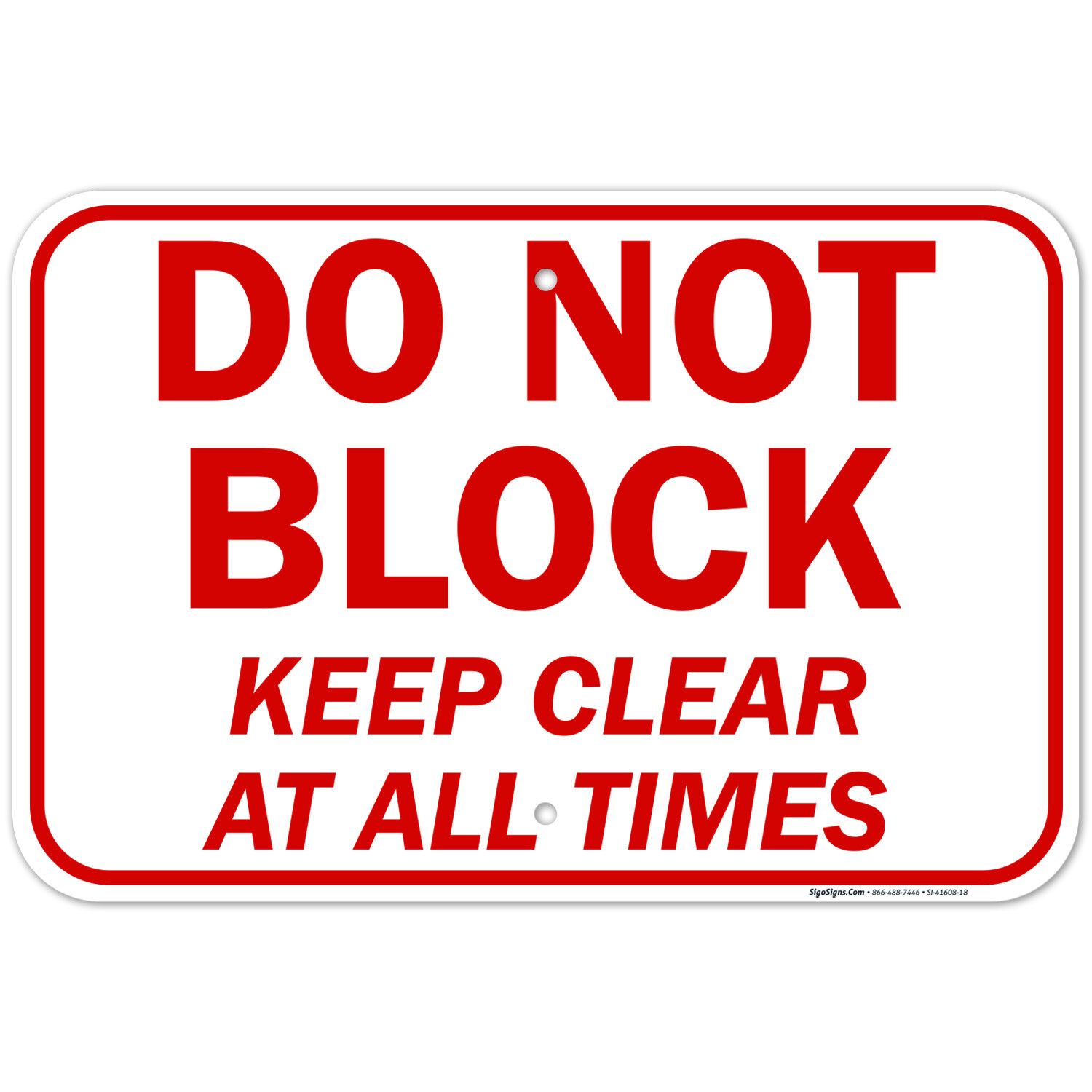 Do Not Block, Keep Clear Sign,