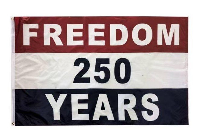 3X5 FREEDOM 250 YEARS AMERICA 1776-2026 250TH Anniversary FLAG BANNER 100D X1