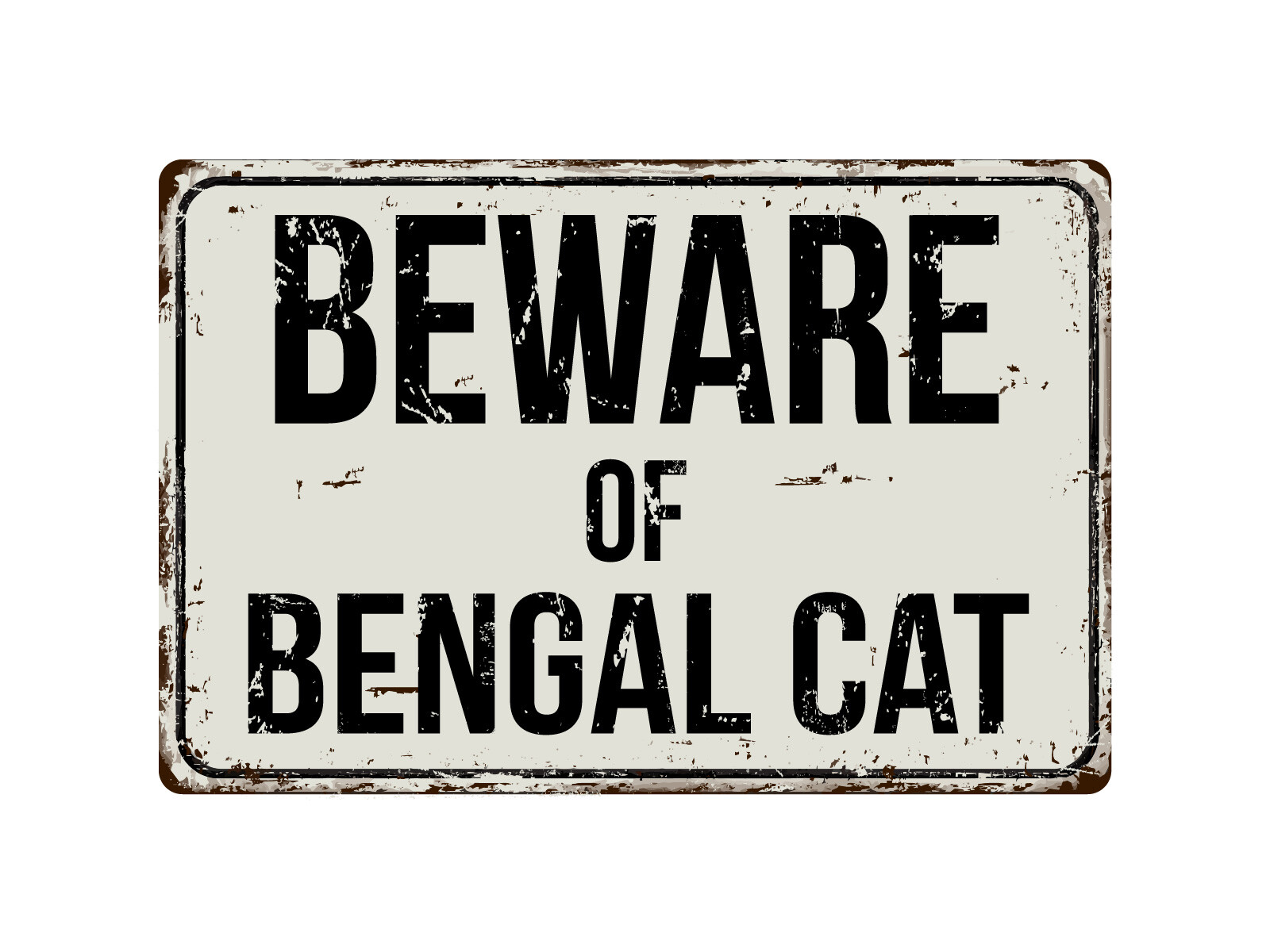 149VS Beware Of Bengal Cat 8 “x 12” Vintage Aluminum Retro Metal Sign