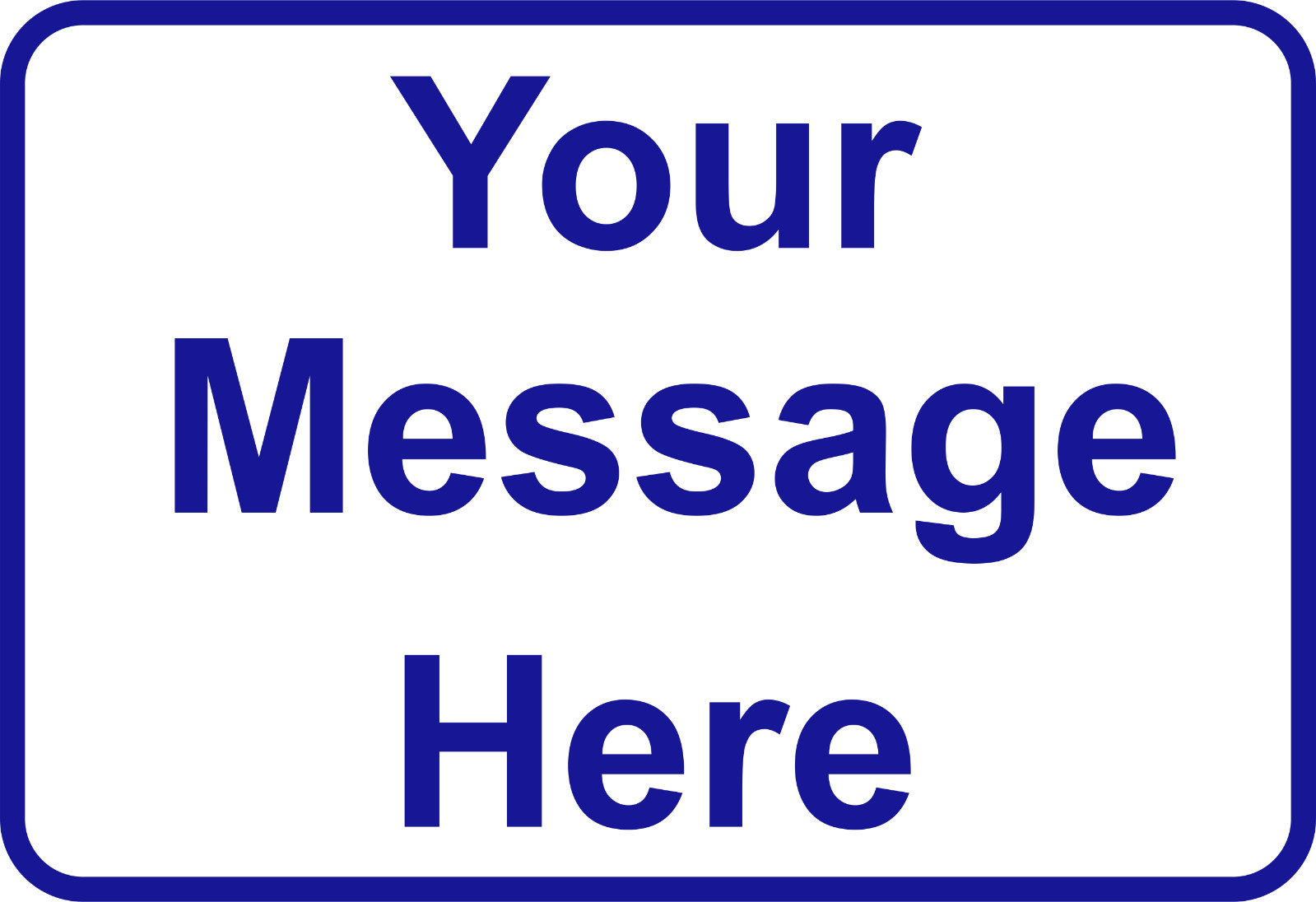New Personalized Aluminum Metal Sign Customized With Custom Text 8″ x 12″ Size