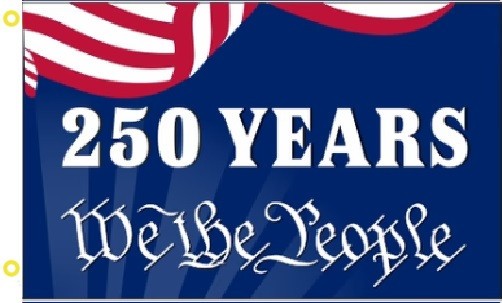 3X5 USA AMERICA 250 YEARS OF FREEDOM WE THE PEOPLE FLAG BANNER 100D W/ GROMMETS
